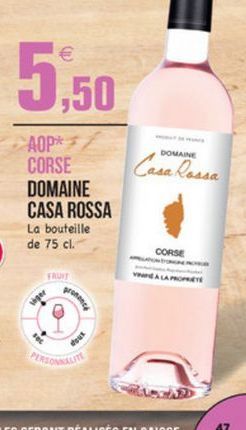 5.50  ,  Casa Rossa  AOP** CORSE DOMAINE CASA ROSSA La bouteille de 75 cl.  CORSE  FRUIT  dows  47
