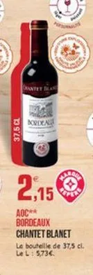 matemas  bordeau  37.5 cl  aoc bordeaux chantet blanet le bouteille de 37,5 cl. lel: 5736