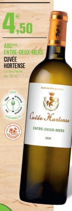 4  1,50  AOC ENTRE-DEUX-MERS  - CUVÉE HORTENSE  Lo bouteille de 75 ch  when  Cuée Hortense  ENTRE-DEUX-MERS  2020