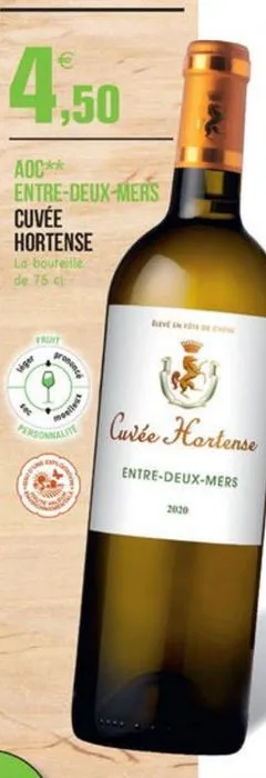 4  1,50  aoc entre-deux-mers  - cuvée hortense  lo bouteille de 75 ch  when  cuée hortense  entre-deux-mers  2020