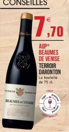 7,70  AOP* BEAUMES DE VENISE TERROIR DARONTON La bouteille de 75 cl.  TERROR  DAMONTOR  FRUIT  peter  BEAUMES DE VENISE  ????  PERSONALITE