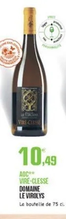 us vreck  10,49  aoc vire-clesse domaine le virolys la boutelle de 75 cl