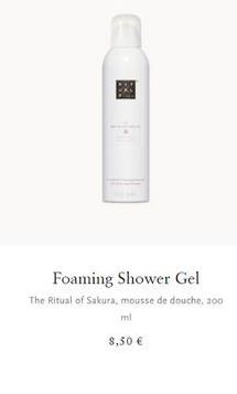 Foaming Shower Gel The Ritual of Sakura, mousse de douche, 200  8,50 