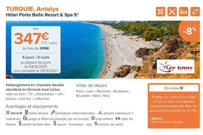 turquie, antalya hôtel porto bello resort & spa 5*  tl  des  -8%  347  au lieu de 378 6 jours /5 nuits au départ de lyon  le 04/12/2021 prix constaté le 03/11/2021  bey tours  hébergement en chambre double villes de départ standard en formule tout inclus