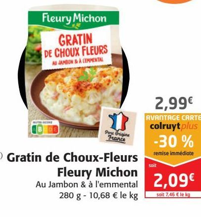 Gratin de Choux-Fleurs Fleury Michon offre à 2,99€