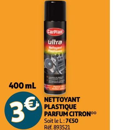  NETTOYANT PLASTIQUE PARFUM CITRON* offre à 3€