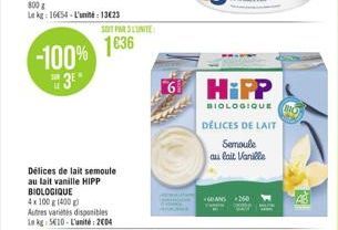-100%  3  HiPP  BIOLOGIQUE DÉLICES DE LAIT  Semoule au lait Vanille  DANS 360