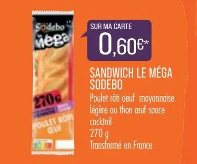sandwichs le mega sodebo