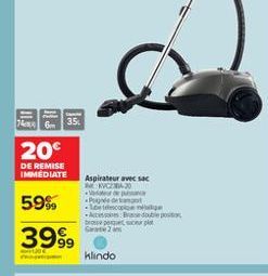 96 35  20  DE REMISE IMMEDIATE  59%. 39%,  Aspirateur wees  WC ??? - - p. bowl  2  klindo