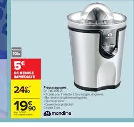 100W  5  DE REMISE IMMEDIATE  Presse agrume BRMCR 2 pour  24% 19%.  con  G  mandine