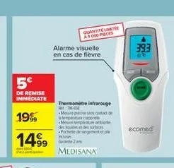 quantitete m4000 pices  alarme visuelle en cas de fièvre  393  5  de remise immediate  19% 1499  thermometre infrarouge redes woo popor me ?i hà lan v? vi?t pachete g medisana  ecomed