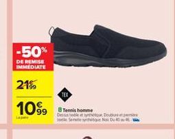 -50%  DE REMISE IMMEDIATE  218 10%  TEX  Tennis homme Desk