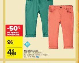 -50%  DE REMISE IMMEDIATE  9%  49,  Pantalon garçon Steps DUINO