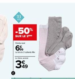 TEX  -50% SUR LE 21  Vonda su  69  Lolot de 2 colores e  Le me pour  389