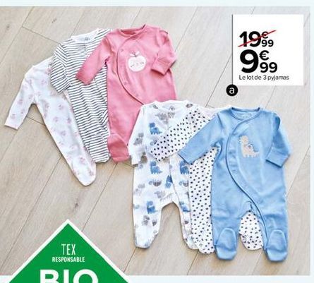 19%    999  Le lot de 3 pyjamas  TEX RESPONSABLE