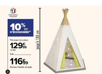 Fabrication FREM  10%  D'ÉCONOMIES  Prle payé encaise  jusqu'à 183 cm  129  Le tipi Sot  11689  Reise Porto de cute