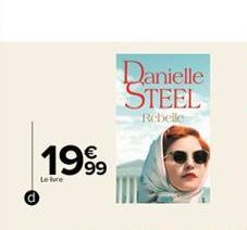 Danielle STEEL Rebelle  19%,  Le livre