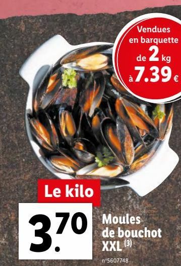 Moules de bouchot xxl offre à 3,7€