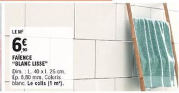 LEM  69  FAIENCE BLANC LISSE" Dim.: L. 40x1.25 cm Ep. 8,80 mm. Coloris blanc. Le colis (1 m).