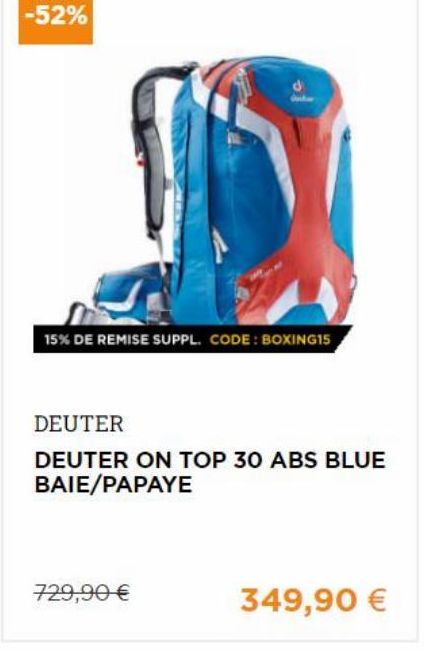 15% DE REMISE SUPPL. CODE : BOXING15  DEUTER  DEUTER ON TOP 30 ABS BLUE BAIE/PAPAYE  729,90   349,90 