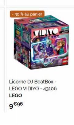 - 30 % au panier  DIYO  Licorne DJ BeatBox - LEGO VIDIYO - 43106 LEGO  9€96  offre à 9€