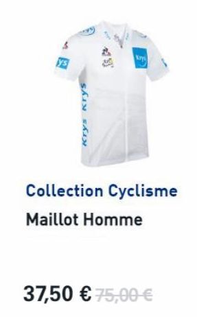 ys  Krys krys  Collection Cyclisme Maillot Homme  37,50  75,00 