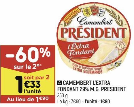 CAMEMBERT L'EXTRA FONDANT 29% M.G. PRESIDENT