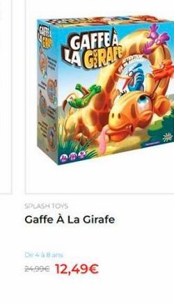 GAFFE  USR HIT  SO  SPLASH TOYS Gaffe À La Girafe  2499 12,49