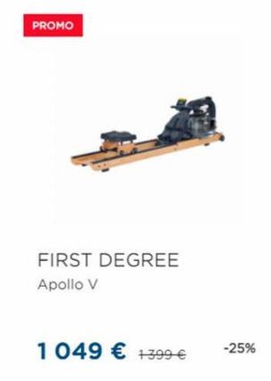 PROMO  FIRST DEGREE Apollo v  1049  1399   -25%