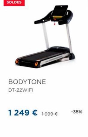 BODYTONE DT-22WIFI  1249  1999   -38%