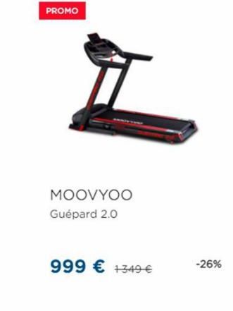 PROMO  MOOVYOO Guépard 2.0  999  +349  -26%
