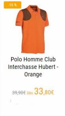 -15%  Polo Homme Club Interchasse Hubert -  Orange  39,90 dès 33,80
