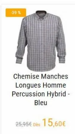 -39%  chemise manches  longues homme percussion hybrid -  bleu  25,95 dès 15,60