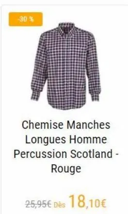 -30%  chemise manches  longues homme percussion scotland -  rouge  25,95 dès 18,10