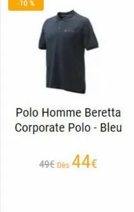 polo homme beretta corporate polo - bleu  49 dès 44