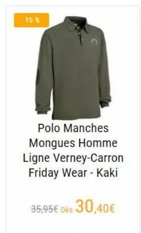 -15%  polo manches mongues homme ligne verney-carron friday wear - kaki  35,95 des 30,40