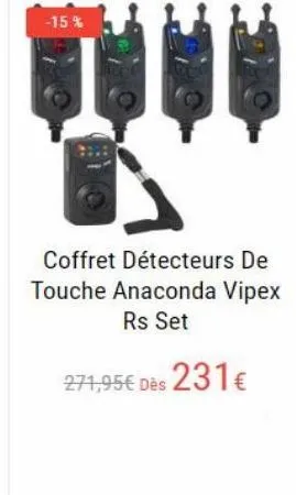 -15%  coffret détecteurs de touche anaconda vipex  rs set  271,95 dès 231