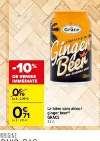 Grace  Ginger  -10%  Beer  DE REMISE IMMEDIATE  OS  LL2  os  La bière sans alcool ginger beeld GRACE 33  LL:25 