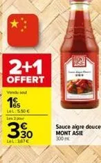 2+1 offert 16  vended  lel15.50  330  sauce aigre doucen mont asie 300  lel: 347