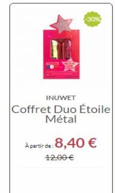 -3096  INUWET Coffret Duo Étoile  Métal  A partir de:8,40   12,00