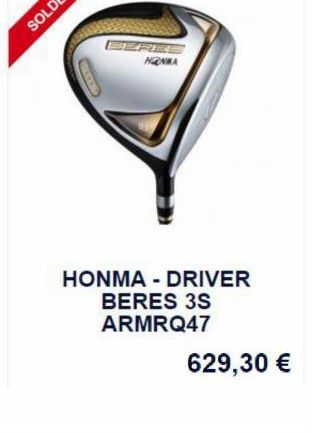 NZURA  HONMA - DRIVER  BERES 3S ARMRQ47  629,30 