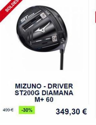 ST  MIZUNO - DRIVER ST200G DIAMANA  M+ 60  499   -30%  349,30 