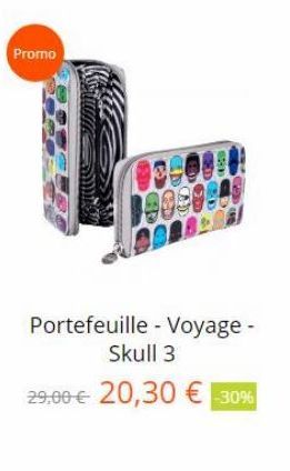 Promo  Portefeuille - Voyage -  Skull 3 29.00  20,30  3096