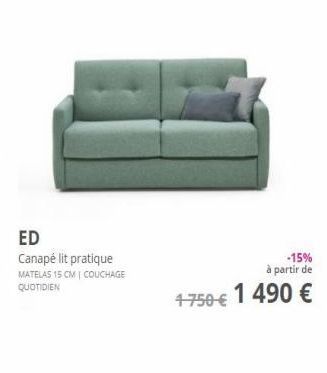 ED Canapé lit pratique MATELAS 15 CM COUCHAGE QUOTIDIEN  -15% à partir de  4750 1 490 