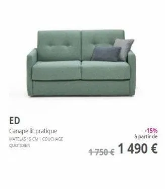 ed canapé lit pratique matelas 15 cm couchage quotidien  -15% à partir de  4750 1 490 