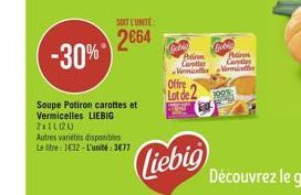 SUTENTE  2064  GA  GA  -30%  Pro Cart  Clarity Minim Offre Lot de  1095  Soupe Potiron carottes et Vermicelles LIEBIG 2x1L120 Autres vantes disponibles Le site 1032 - L'unite 3071  liebig