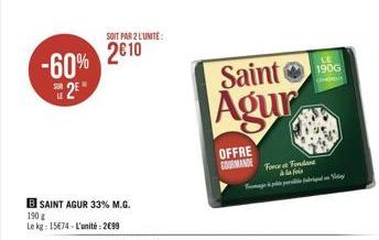 SOIT PAR L'UNITÉ 2010  190G  -60% 2"  Saint  Agur  OFFRE BONAME  Ford  asfalt