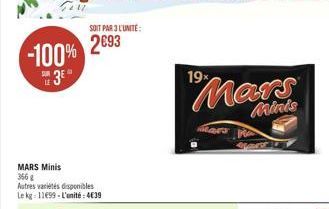 SOIT PAR L'UNITE:  2093  -100% 13"  Mars  Mills  MARS Minis  3663  Autres villes disponibles lek: 11899. L'unité: 439