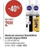 -40%  mila  hiva  invisible  soit l'unite:  lot de  2060  2  déodorant atomiseur black&white invisible original nivea 2x200ml (400 ml autres varietes disponibles le litre 6eso - l'unité: 4633