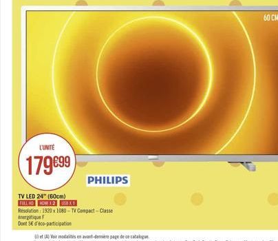 60 CM  L'UNITÉ  (17999  PHILIPS